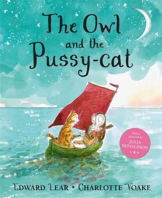  The Owl and the Pussy-Cat: En kärlekshistoria bland stjärnorna?